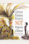 Adrian Simcox Does Not Have A Horse
