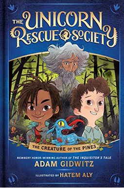 The Creature Of The Pines (The Unicorn Rescue Society) The Creature Of The Pines (The Unicorn Rescue Society)