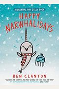 Happy Narwhalidays (A Narwhal And Jelly Book #5)