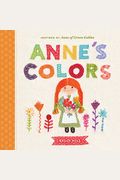 Anne's Colors: Inspired by Anne of Green Gables