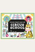 Your First Day Of Circus School