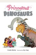 Princesses Versus Dinosaurs