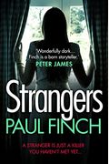 Strangers: The Unforgettable New Crime Thriller From The #1 Bestseller