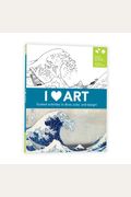 I Heart Art: Guided Activities To Draw, Color, And Design!
