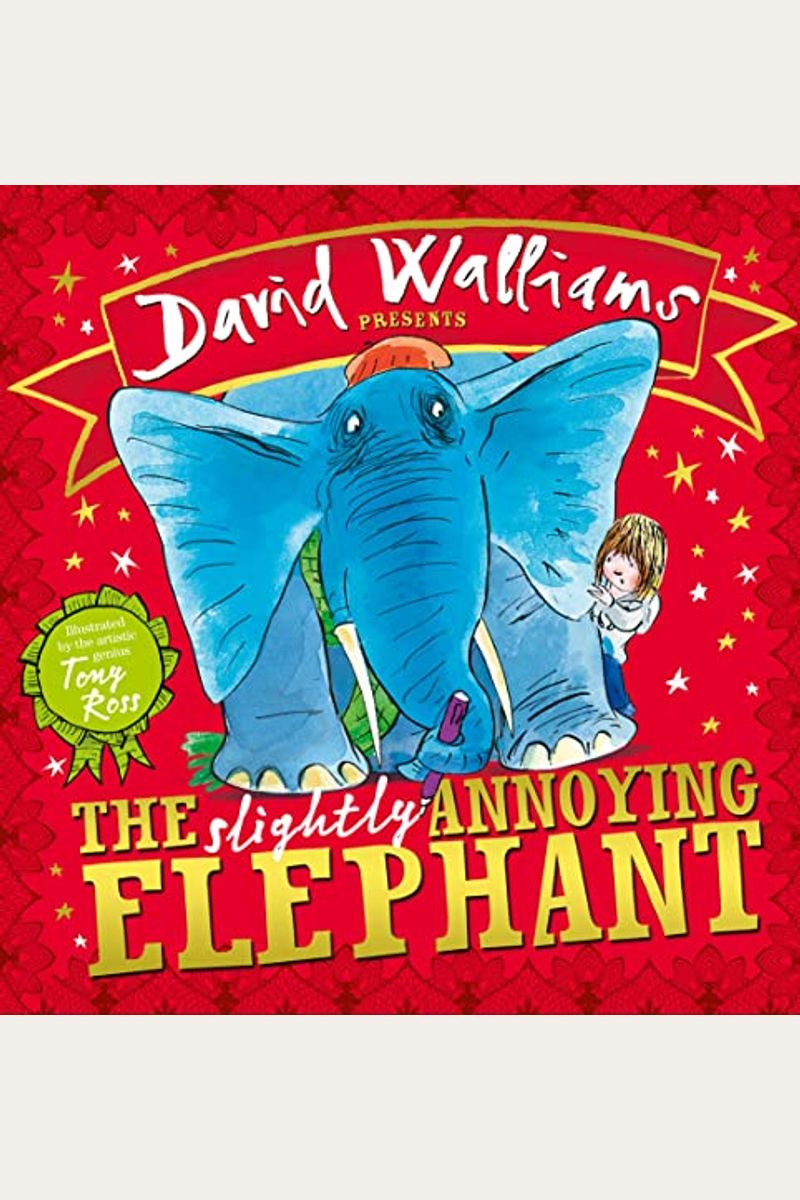 The Slightly Annoying Elephant