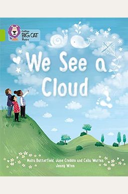 We See a Cloud: Lime/Band 11 We See a Cloud: Lime/Band 11