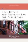 Real Estate And Property Law For Paralegals, Third Edition