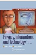 Privacy, Information, And Technology, Third Edition