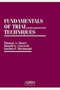 Fundamentals of Trial Techniques: Canadian Edition