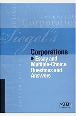 Siegel's Series: Corporations Siegel's Series: Corporations