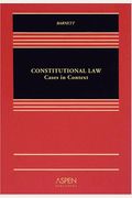 Constitutional Law: Cases In Context [With Access Code]