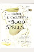 The Element Encyclopedia of 5000 SPELLS.