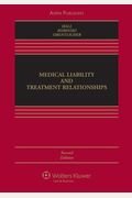 Medical Liability And Treatment Relationships, Second Edition