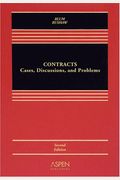 Contracts: Cases, Discussion, And Problems
