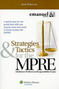 Strategies and Tactics for the MPRE, 2009 Edition (Strategies & Tactics)