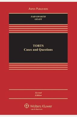 Torts: Cases And Questions Torts: Cases And Questions