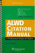 Alwd Citation Manual: A Professional System Of Citation
