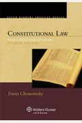 Constitutional Law: Principles And Policies, 4th Edition (Aspen Student Treatise Series)