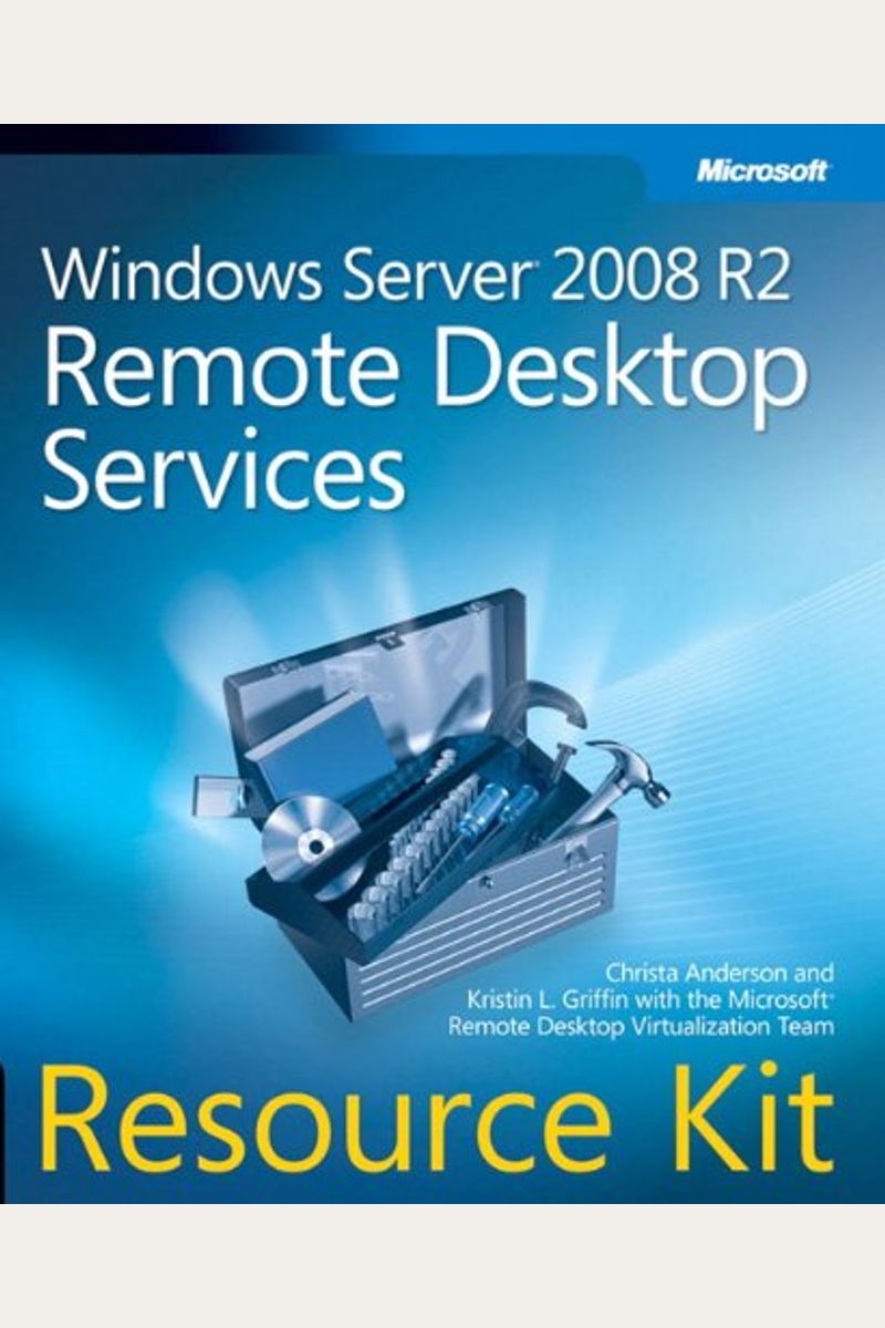 Windows Server 2008 R2 Remote Desktop Services Resource Kit [With CDROM]