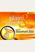 Microsoft Sharepoint 2010 Plain & Simple