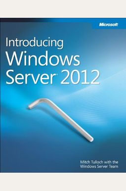 Introducing Windows Server 2012 Introducing Windows Server 2012