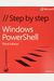 Windows Powershell Step by Step