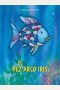 El Pez Arco Iris 1,2,3 (Rainbow Fish) (Spanish Edition)