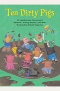 Ten Dirty Pigs/Ten Clean Pigs: An Upside-Down, Turn-Around Bathtime Counting Book