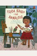 Frida Kahlo Y Sus Animalitos: Volume 1
