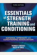 Essentials Of Strength Training And Conditioning: National Strength And Conditioning Association