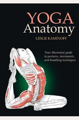 Yoga Anatomy Yoga Anatomy