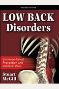 Low Back Disorders: Evidenced-Based Prevention And Rehabilitation