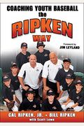 Coaching Youth Baseball The Ripken Way
