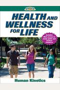 Health And Wellness For Life