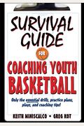 Survival Guide For Coaching Youth Basketball