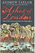 The Ashes Of London (James Marwood & Cat Lovett, Book 1)