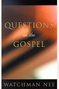 Questions On The Gospel