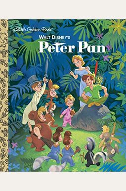 Walt Disney's Peter Pan (Disney Peter Pan) (Little Golden Book) Walt Disney's Peter Pan (Disney Peter Pan) (Little Golden Book)