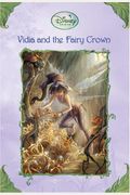 Vidia And The Fairy Crown (Turtleback School & Library Binding Edition) (Disney Fairies (Pb))