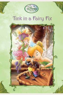 Tink in a Fairy Fix Tink in a Fairy Fix