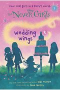 Wedding Wings (Turtleback School & Library Binding Edition) (The Never Girls)
