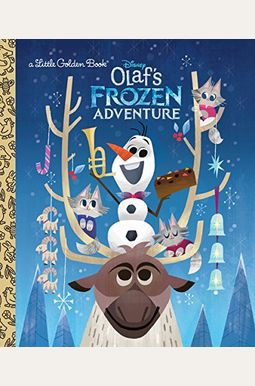 Olaf's Frozen Adventure Little Golden Book (Disney Frozen)