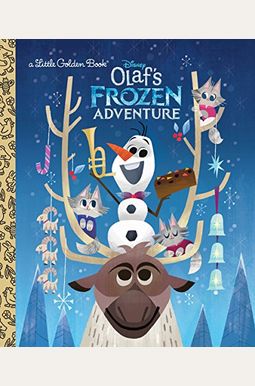 Olaf's Frozen Adventure Little Golden Book (Disney Frozen) Olaf's Frozen Adventure Little Golden Book (Disney Frozen)