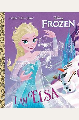 I Am Elsa (Disney Frozen) I Am Elsa (Disney Frozen)