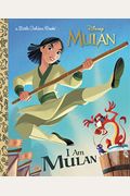 I Am Mulan (Disney Princess)