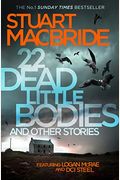 22 Dead Little Bodies: And Other Stories