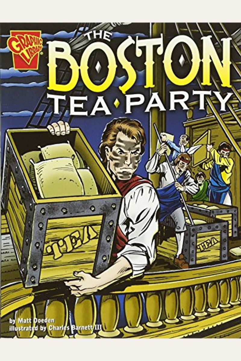 Buy The Boston Tea Party Book By: Matt Doeden