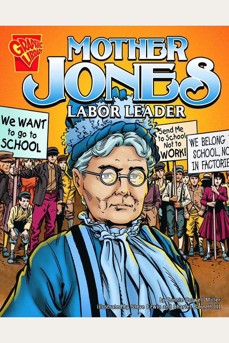 Mother Jones: Labor Leader