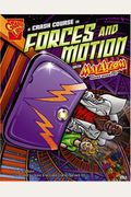A Crash Course In Forces And Motion With Max Axiom, Super Scientist
