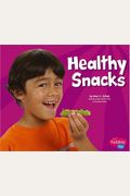 Healthy Snacks (Healthy Eating with MyPyramid)
